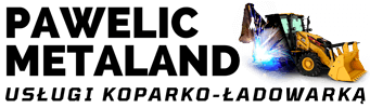 Usługi koparko ładowarką PAWELIC – METALAND